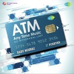 ATM - Any Time Music - Anup Ghoshal Song Download
